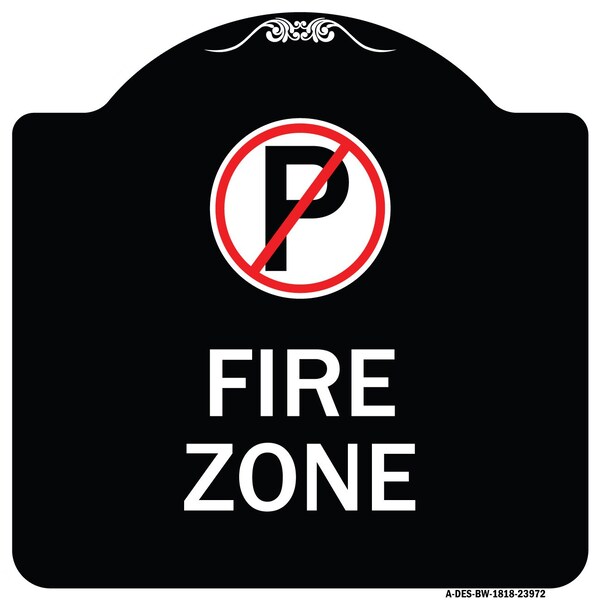 Signmission Fire Zone No Parking Symbol Heavy-Gauge Aluminum Architectural Sign, 18" x 18", BW-1818-23972 A-DES-BW-1818-23972 - main